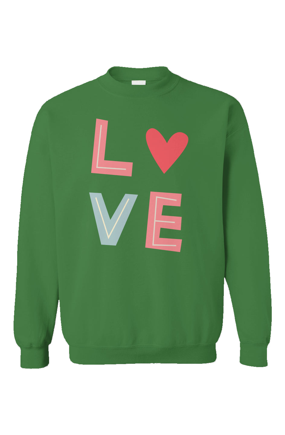 "LOVE" L-O-V-E- Irish Green Crewneck