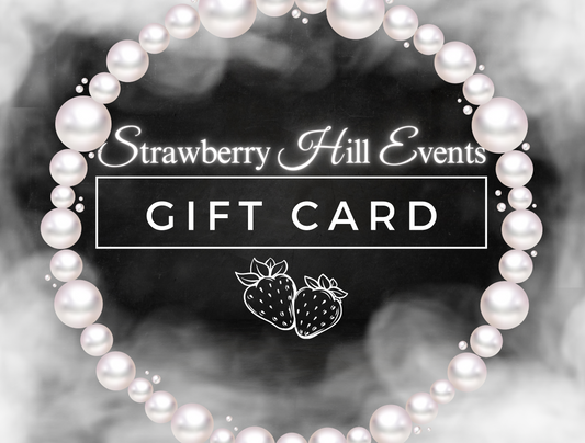 Strawberry Hill Events Gift Card